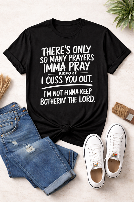 Only so many prayers