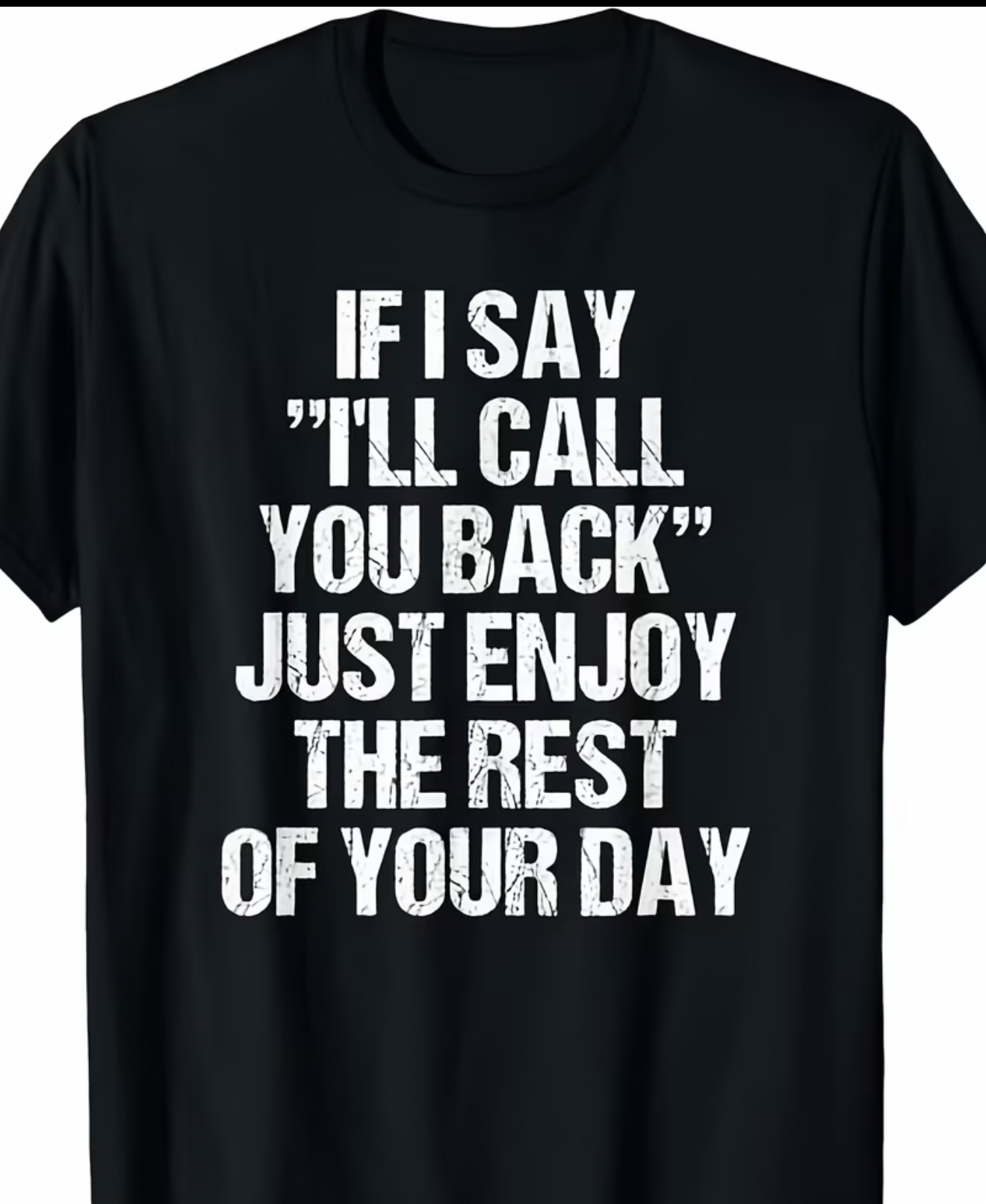 If I say call you back