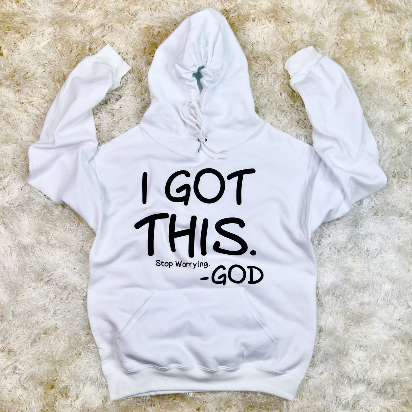 I Got This Hoodie - White